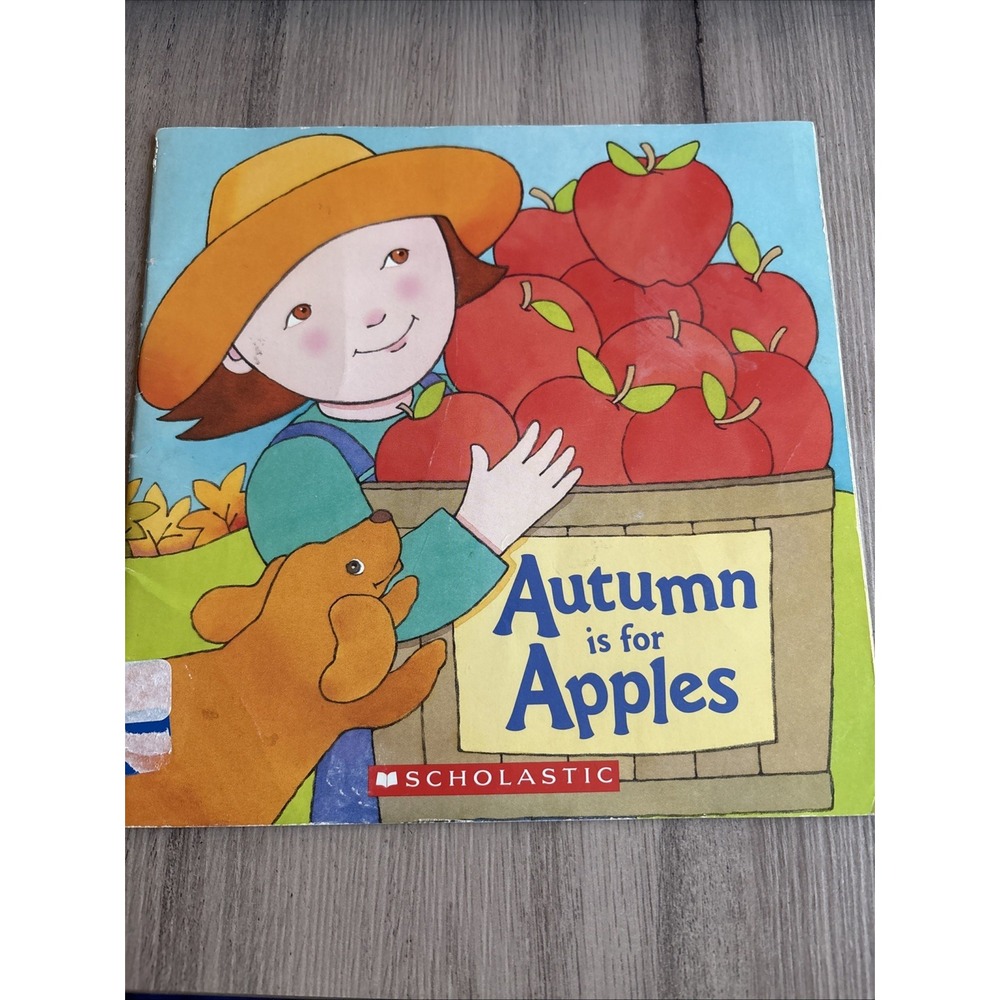 Autumn Is for Apples Michelle Knudsen Scholastic Paperback 2001 ISBN 0545283830